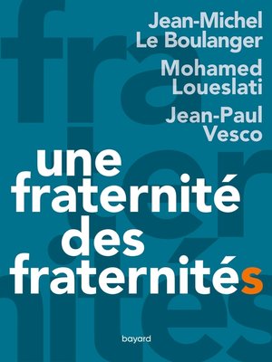cover image of Une fraternité, des fraternités